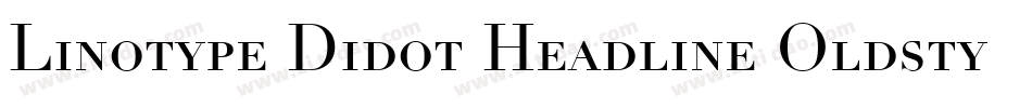Linotype Didot Headline Oldstyle Figures字体转换